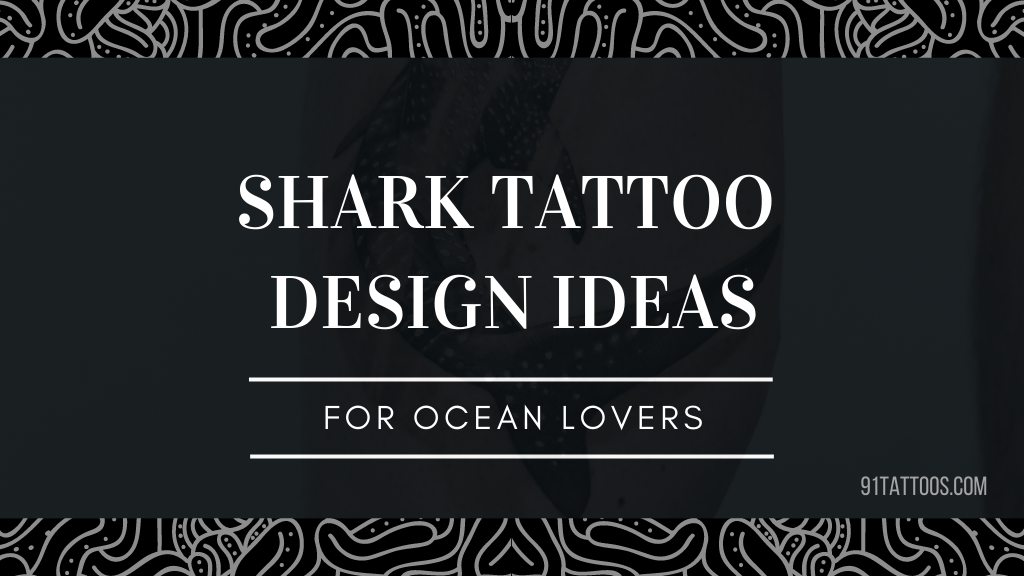 Best shark tattoo ideas for men and women with symbolic meanings and unique designs