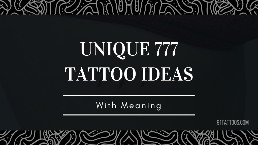 Unlocking the mystique 777 tattoo ideas and symbolic meanings 
