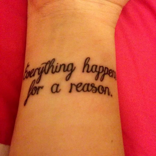 Everything happens for a reason tattoo 7
