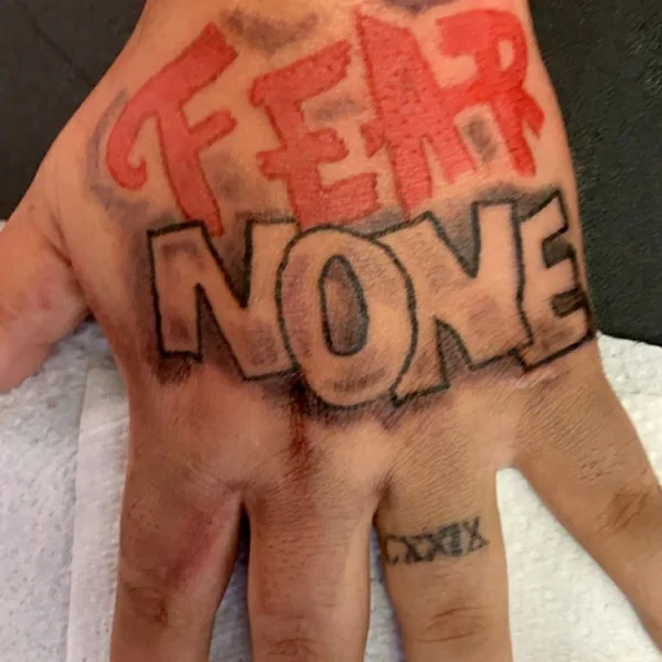 Fear None Tattoo 1
