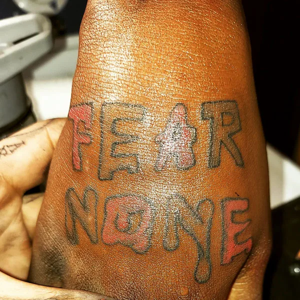 Fear None Tattoo 11
