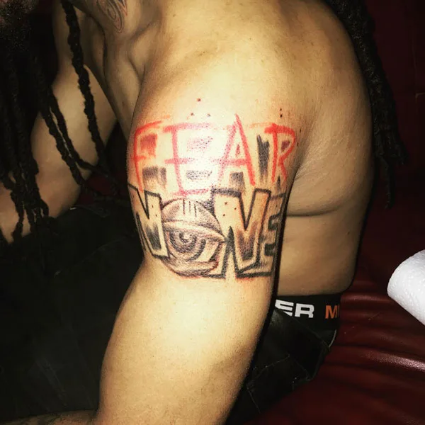 Fear None Tattoo 19