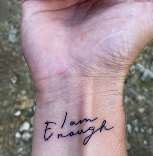 I am enough tattoo on wrist