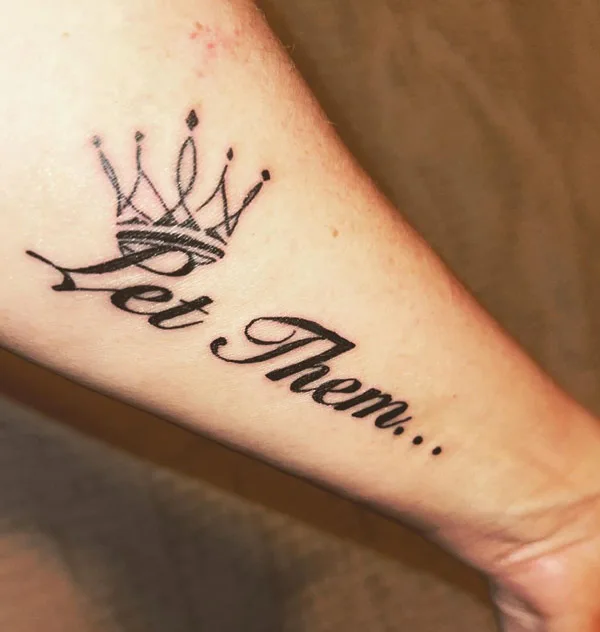 Let Them Crown Tattoo