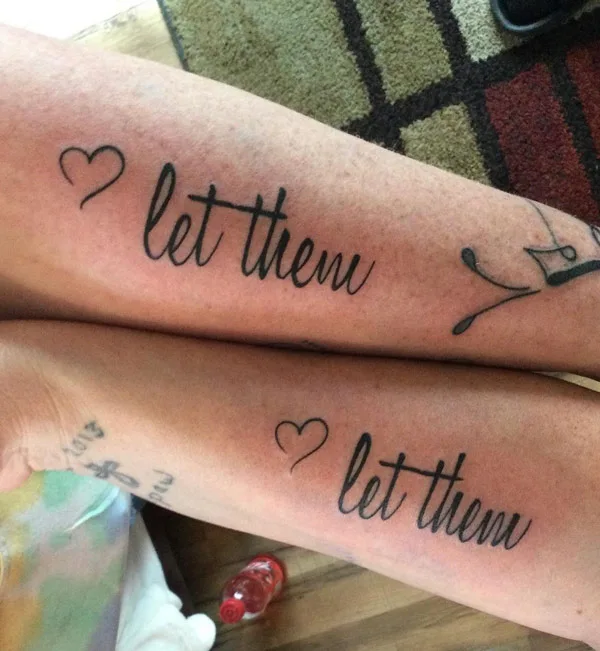 Let Them Matching Tattoo