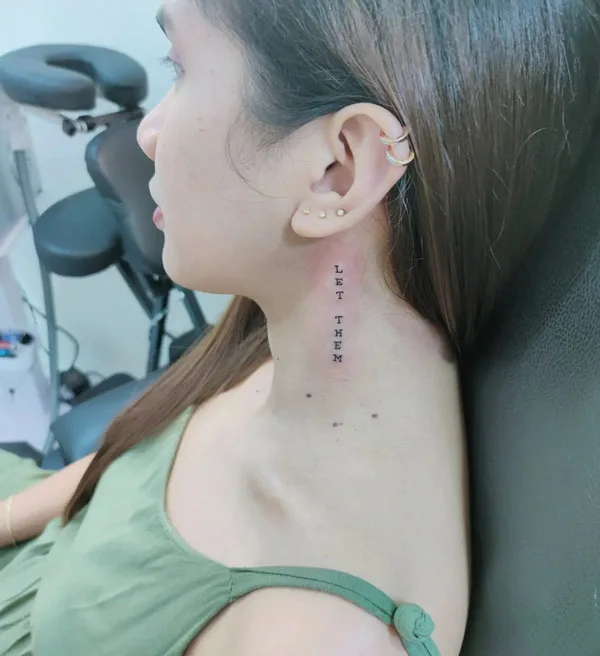 Let Them Neck Tattoo