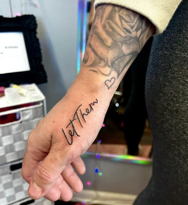 Let Them Tattoo on Hand 1