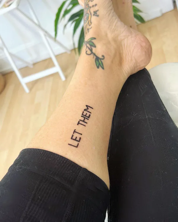 Let Them Tattoo on Leg
