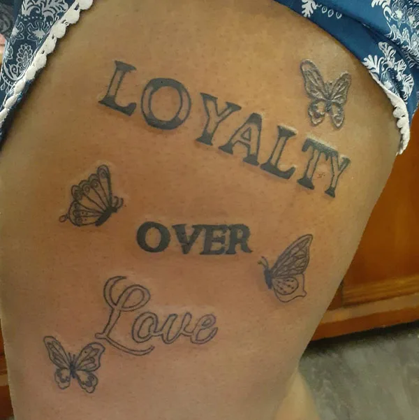Loyalty over love tattoo 3