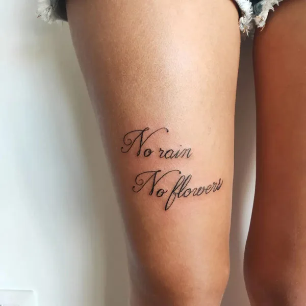 No rain no flowers tattoo 14