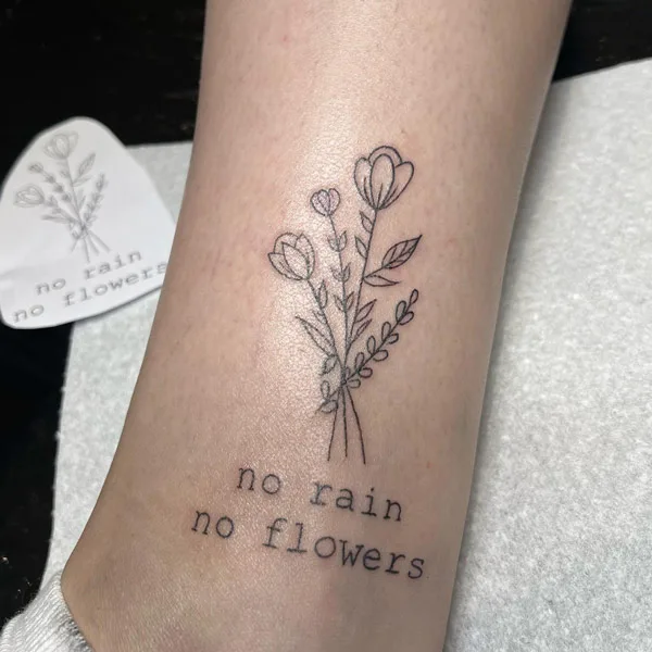 No rain no flowers tattoo 18