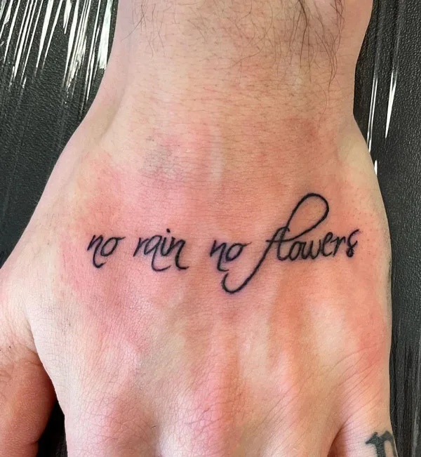 No rain no flowers tattoo 22