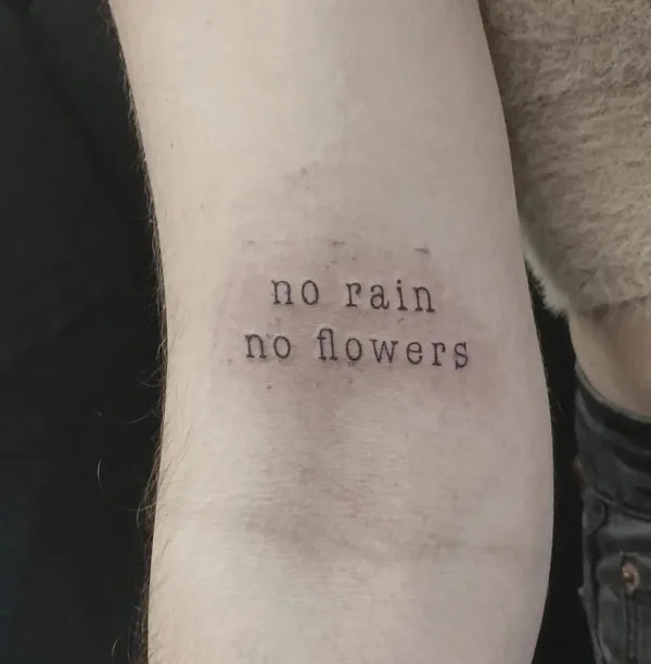No rain no flowers tattoo 24