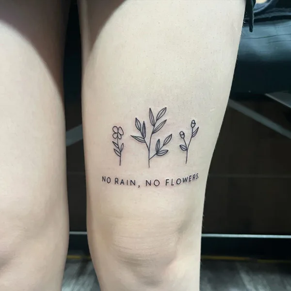 No rain no flowers tattoo 29