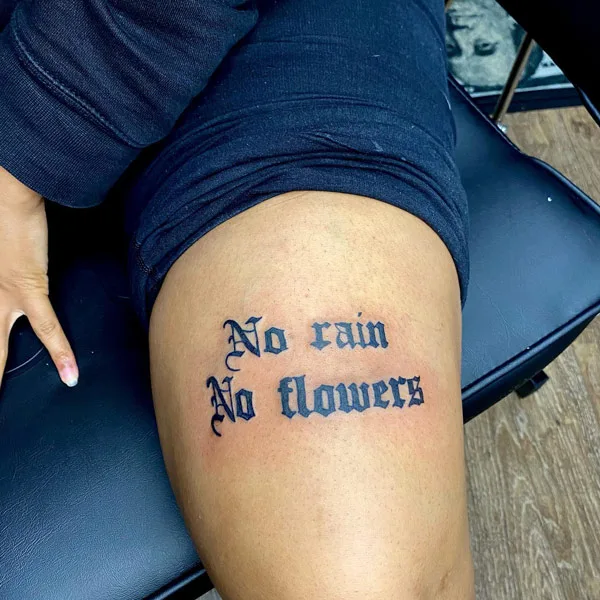 No rain no flowers tattoo 31