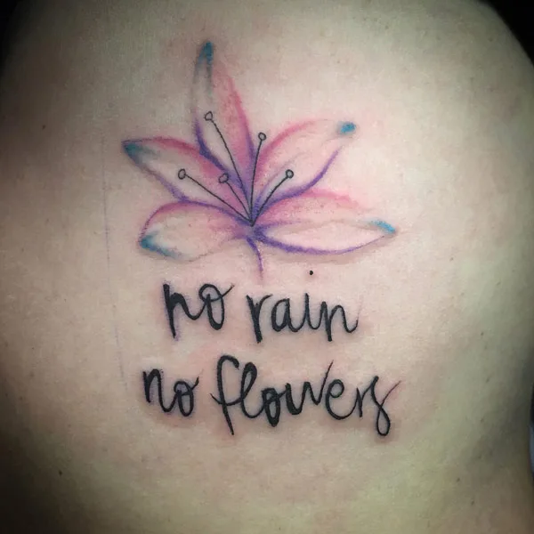 No rain no flowers tattoo 34