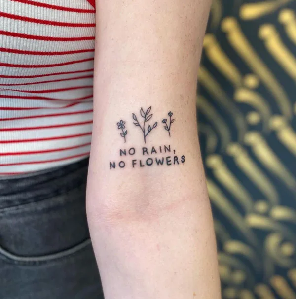 No rain no flowers tattoo 47