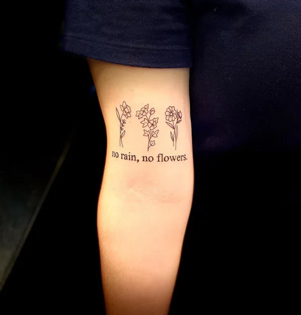 No rain no flowers tattoo 50