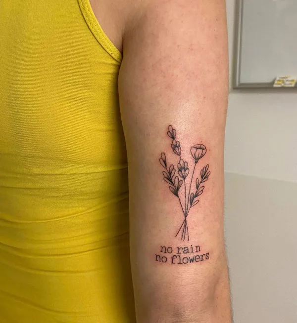 No rain no flowers tattoo 51