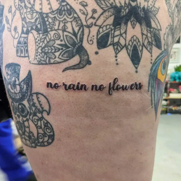 No rain no flowers tattoo 55