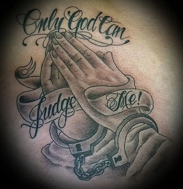 Only god can judge me tattoo 117