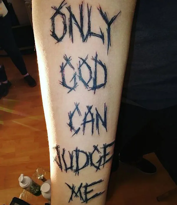Only god can judge me tattoo 27