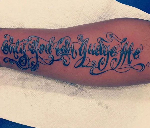 Only god can judge me tattoo 35