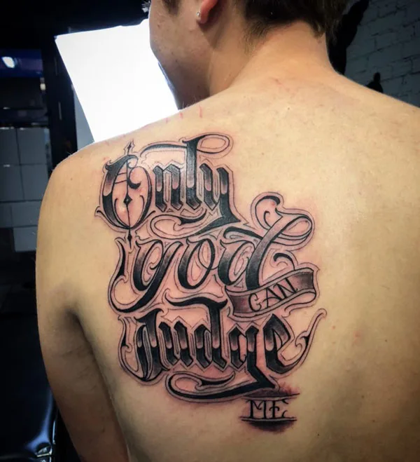 Only god can judge me tattoo 40