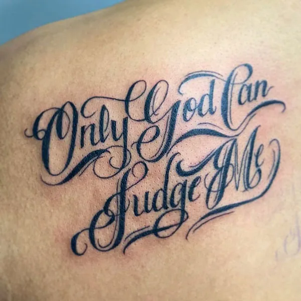 Only god can judge me tattoo 86