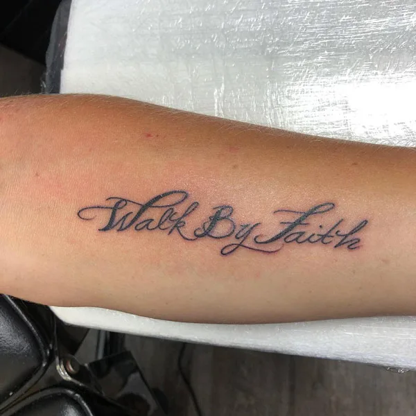 Walk by Faith tattoo 1