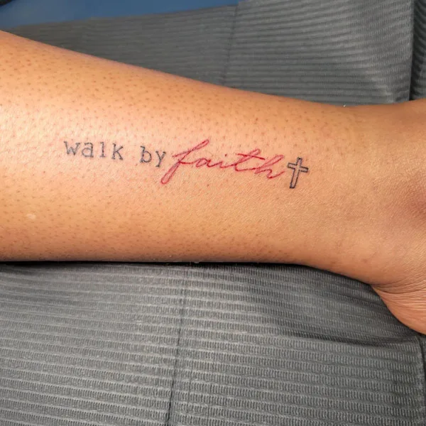 Walk by Faith tattoo 3