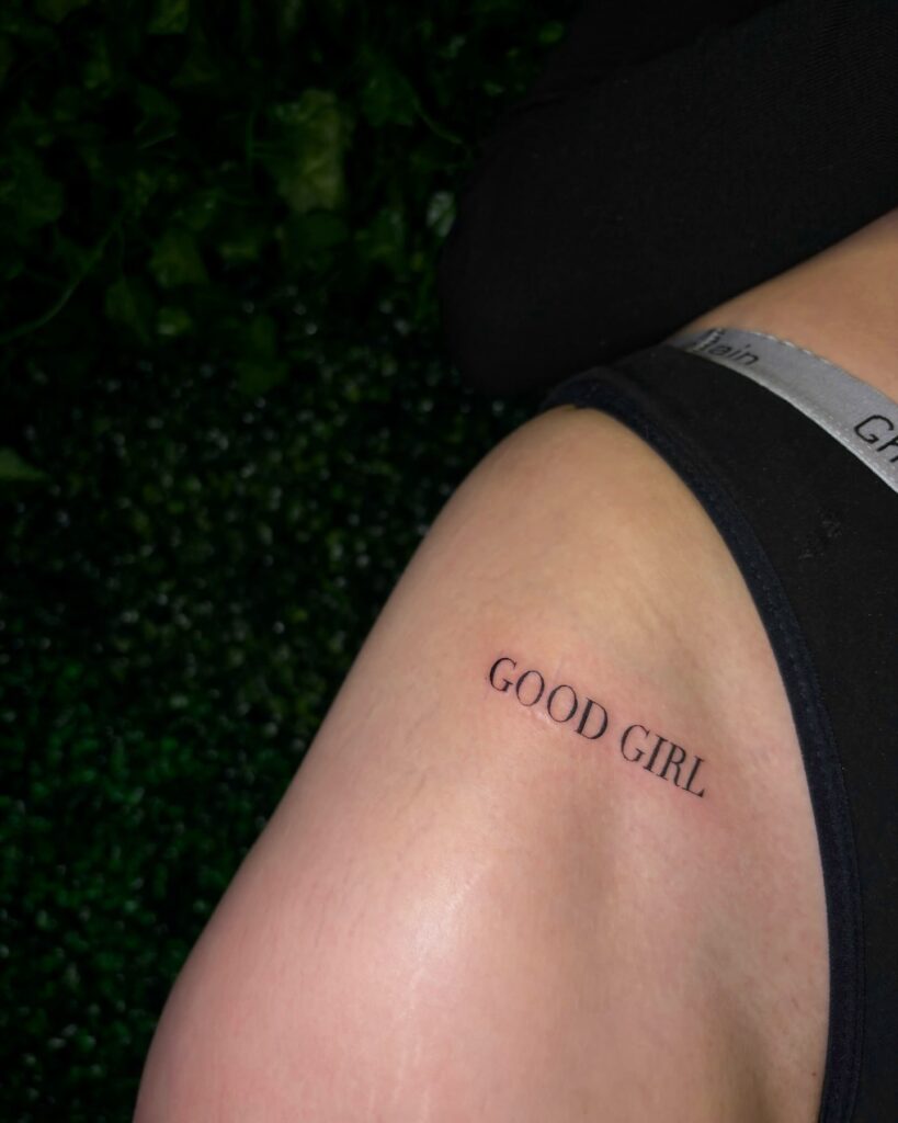 'GOOD GIRL' Text Lettering Tattoo on the Hip, a Contradictory Expression of Sass: Rebel Chic