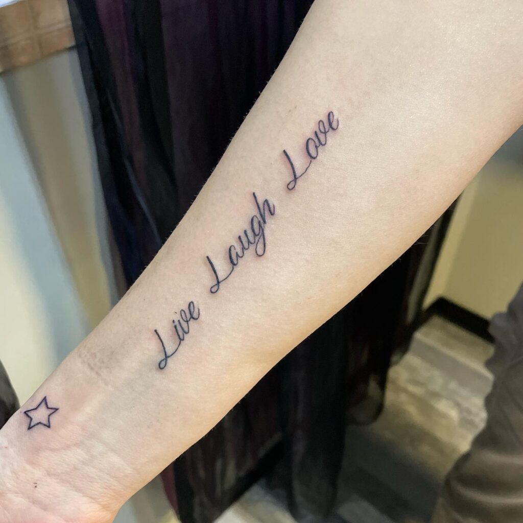 'Live Laugh Love' Lettering Tattoo on the Forearm: Arm Euphoria