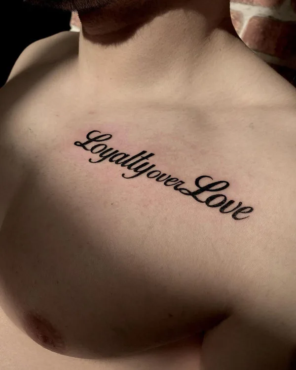 loyalty over love tattoo 11