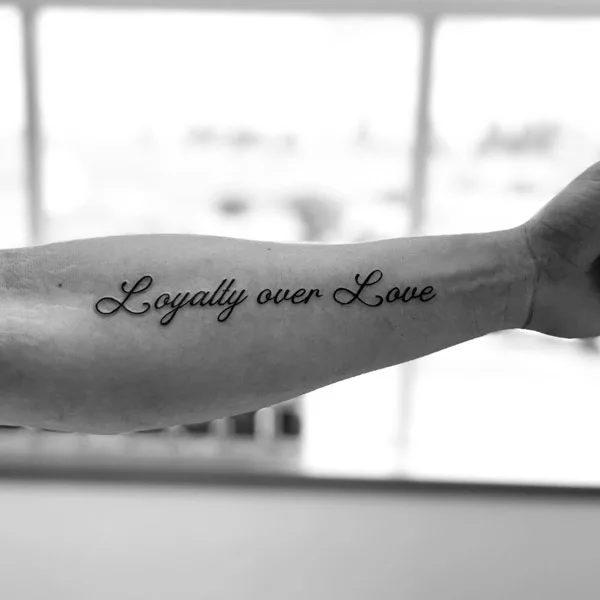 loyalty over love tattoo 21