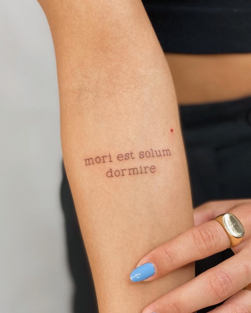 'Mori Est Solum Dormire' Text Fineline Tattoo on the Forearm: Whispers of Rest